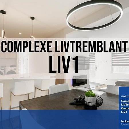 Complexe Livtremblant By Gestion Elite - Liv1 Mont-Tremblant Exterior foto